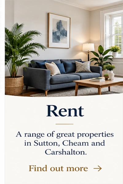 Rent Property Sutton, Cheam and Carshalton